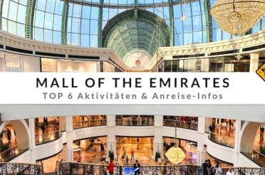 Mall of the Emirates (Dubai) – TOP 6 Aktivitäten & Anreise-Infos