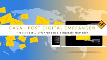 Mit Caya Post digital empfangen: Test & Erfahrungen als digitale Nomaden