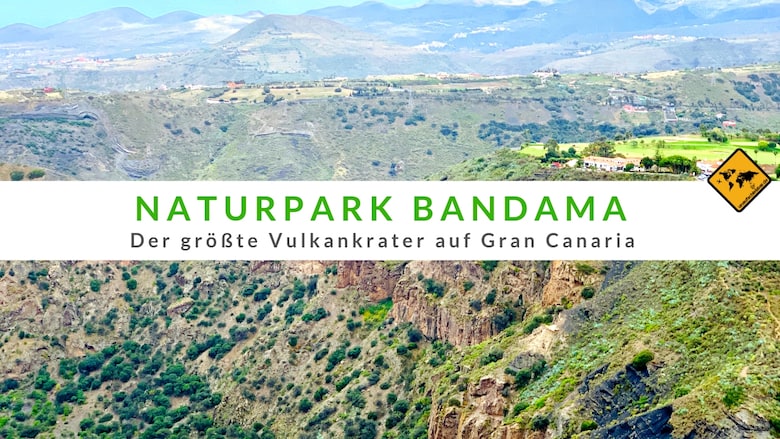 Naturpark Bandama Gran Canaria