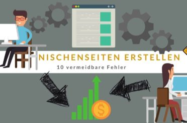 Nischenseite erstellen 🥇 10 vermeidbare Fehler