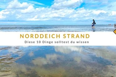 Norddeich Strand – diese 10 Dinge solltest du wissen