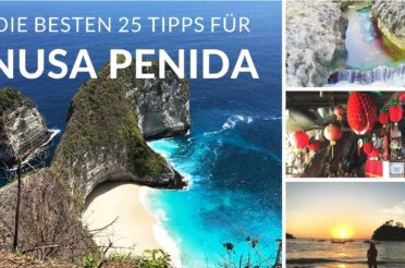 Nusa Penida Bali – die besten 25 Tipps für Nusa Penida