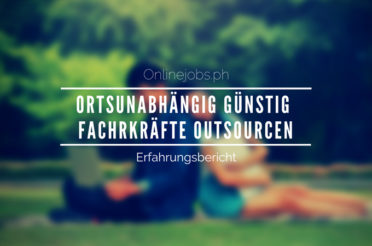 ▷ Onlinejobs.ph Erfahrungen: ortsunabhängig günstig Fachkräfte outsourcen