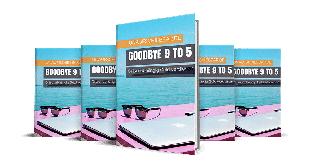 Ortsunabhängig Geld verdienen digitale Nomaden buch Goodbye 9 to 5 Reihe klein