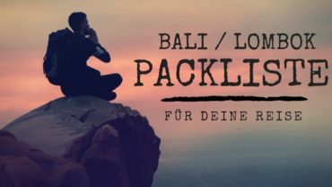 Packliste Bali Lombok – Reisecheckliste für 2 Wochen Rucksack Urlaub