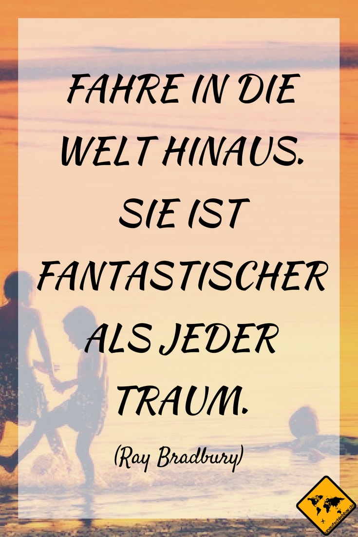 Reise Zitate Die Besten Sprüche Und Weisheiten Zum Reisen