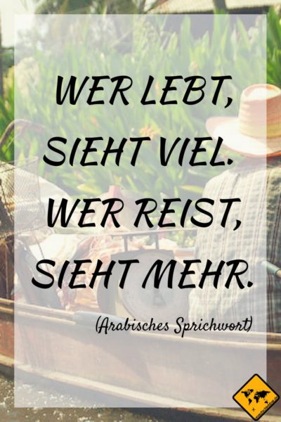 Reise Zitate wer reist sieht mehr
