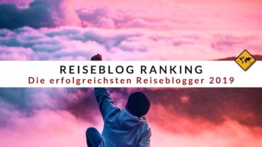 Reiseblog Ranking – Die erfolgreichsten Reiseblogger 2019 nach Traffic