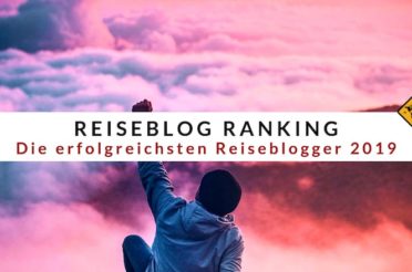 Reiseblog Ranking – Die erfolgreichsten Reiseblogger 2019 nach Traffic