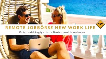 Remote Jobbörse New Work Life: Ortsunabhängige Jobs finden und inserieren