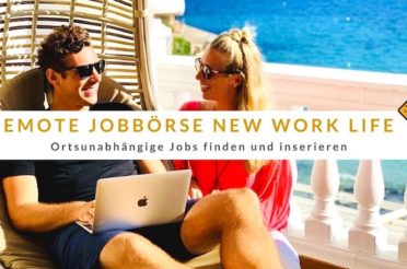 Remote Jobbörse New Work Life: Ortsunabhängige Jobs finden und inserieren