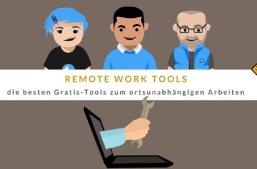 Remote Work Tools: 25 top Gratis-Tools zum ortsunabhängigen Arbeiten