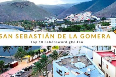 San Sebastián de La Gomera – Top 10 Sehenswürdigkeiten