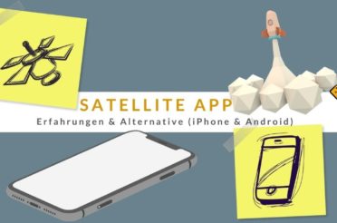 Satellite App Erfahrungen & Alternative (iPhone & Android) 🥇