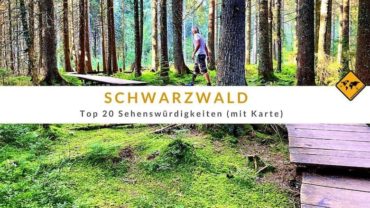 Top 20 Sehenswürdigkeiten im Schwarzwald (mit Karte)