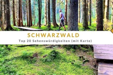 Top 20 Sehenswürdigkeiten im Schwarzwald (mit Karte)