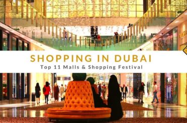 Shopping in Dubai – Top 11 Malls & Shopping Festival