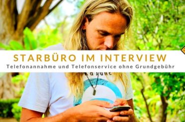 Starbüro im Interview: Telefonannahme und Telefonservice ohne Grundgebühr