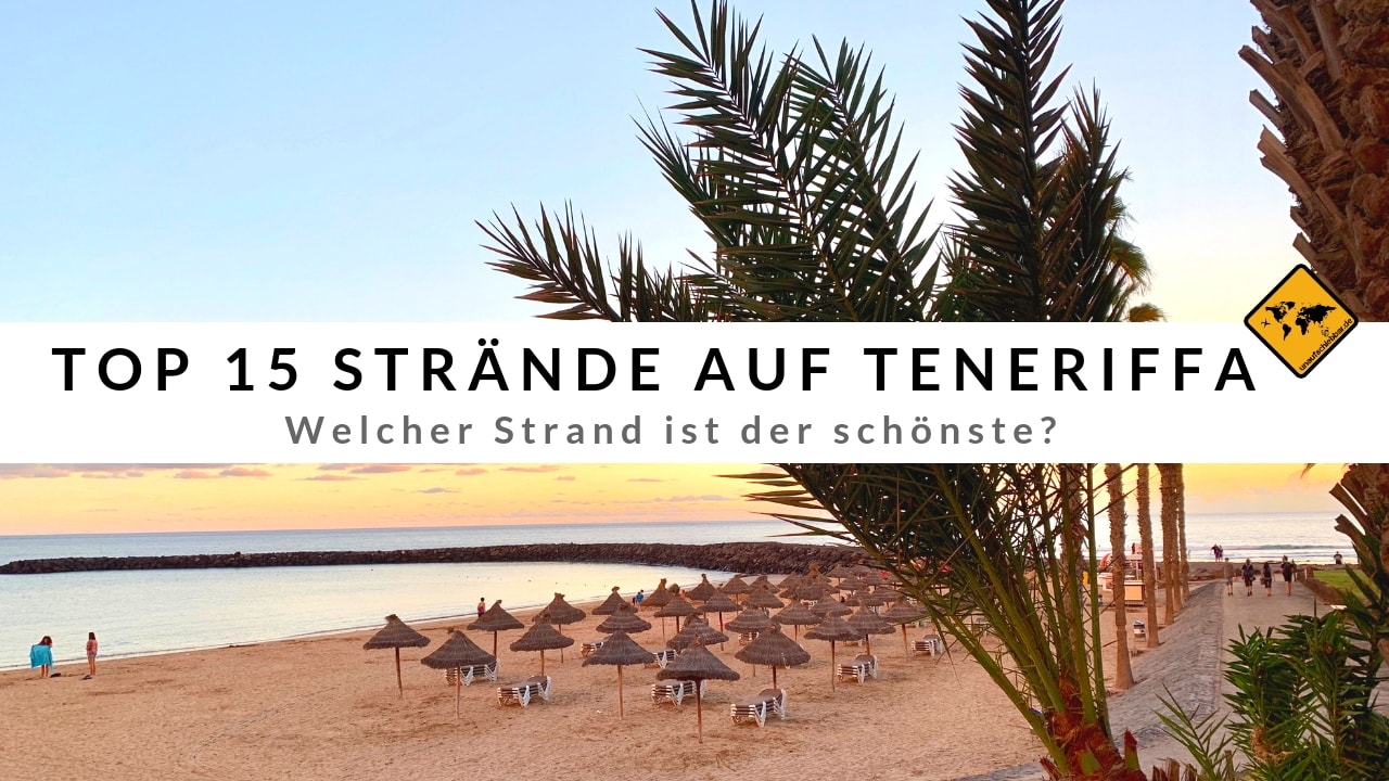 Top 15 Strände auf Teneriffa