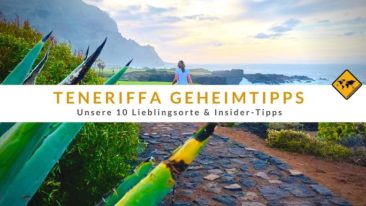 Teneriffa Geheimtipps – Unsere 10 Lieblingsorte & Insider-Tipps