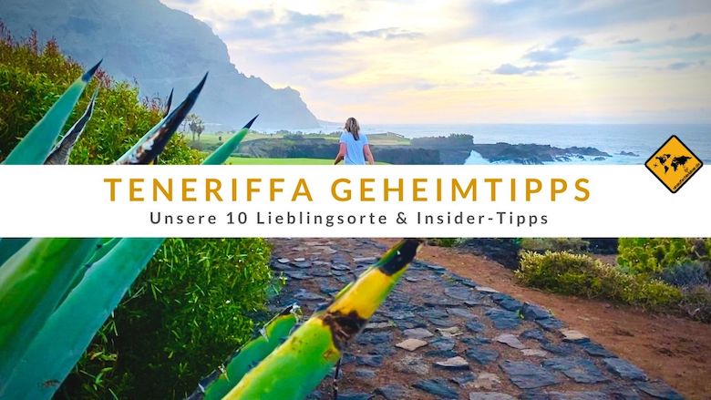 Teneriffa Geheimtipps