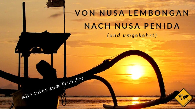 Von Nusa Lembongan nach Nusa Penida