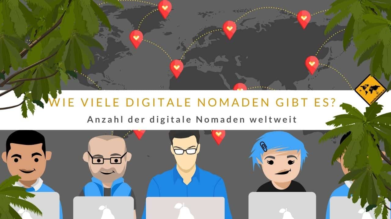 Wie viele digitale Nomaden gibt es Anzahl