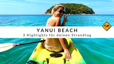 Yanui Beach (Phuket) – 3 Highlights für deinen Strandtag
